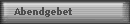 Abendgebet