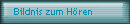 Bildnis zum H�ren